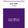 Brave Wolfe: Conductor Score (Eighth Note Publications)