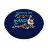 Running On Prayers And Hand Sanitizer PopSockets Swappable PopGrip