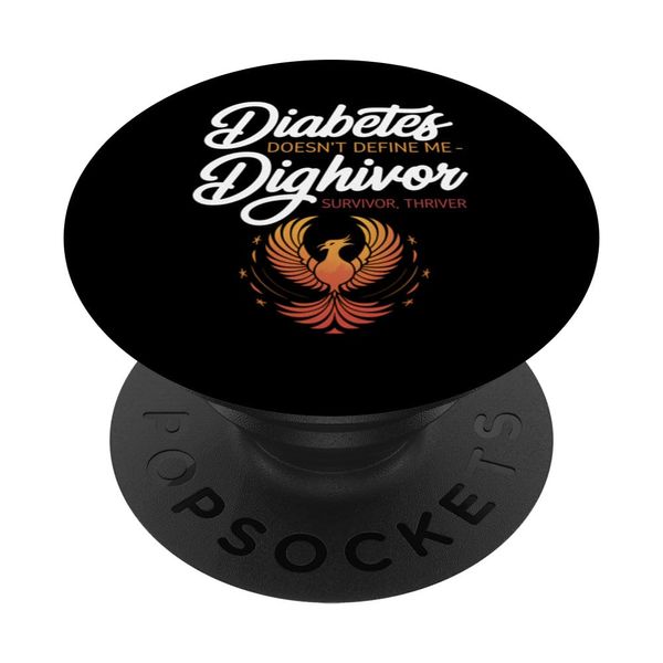 Diabetes Phoenix Dighivor Survivor Thriver PopSockets Adhesive PopGrip