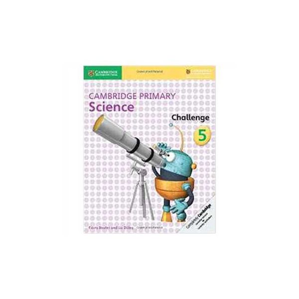 Cambridge Primary Science Challenge Activity Book 5