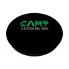 Camp Sleeping Bag Swag Camping Pun PopSockets Swappable PopGrip