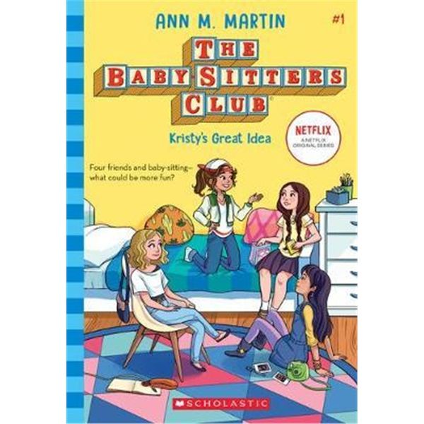 Kristy's Great Idea (The Baby-Sitters Club #1)