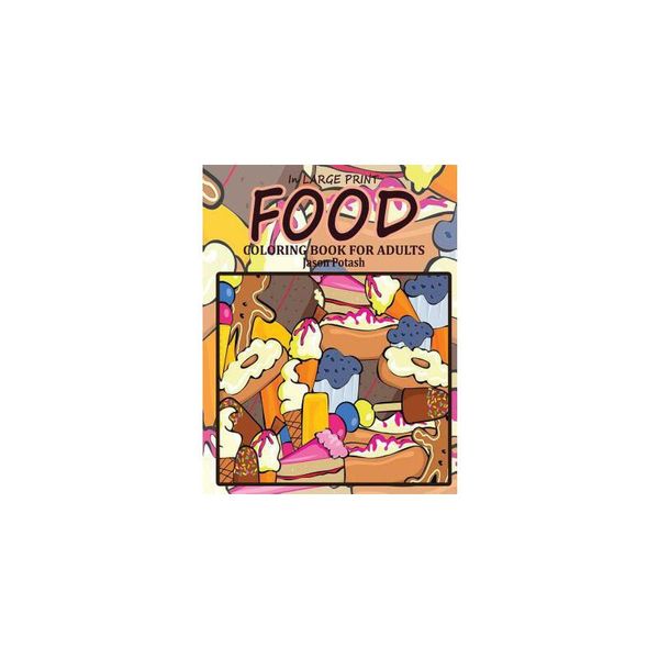 【预订】Food Coloring Book for Adults ( in Large Print)