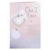 Soft Baubles One I Love Christmas Card