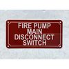 Fire pump main disconnect switch sign (red,Reflective, Aluminium-Rust Free, Size 3x6 inch)