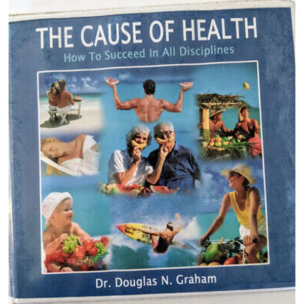 The Cause of Health How to Succeed Raw Food Diet Doug Graham Audio CDs Set