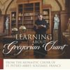 CHOIR MONKS ST P. SOLESMES: Learning About Greg Chant (CD)