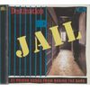 Destination Jail – 31 Prison Songs From Behind The Bars (CD)