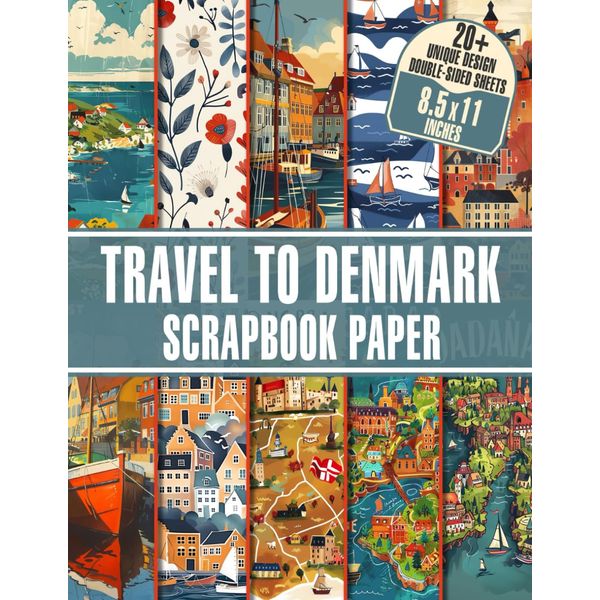 Travel to Denmark Scrapbook Paper: Decorative Craft Paper Featuring Danish Icons For Scrapbooking, Journaling, And Crafting