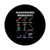 Funny Gardening Workout Tools Equipment For Gardener PopSockets Swappable PopGrip
