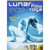Shiva Rea: Lunar Flow Yoga