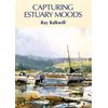 Capturing Estuary Moods DVD with Ray Balkwill