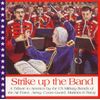 STRIKE UP THE BAND