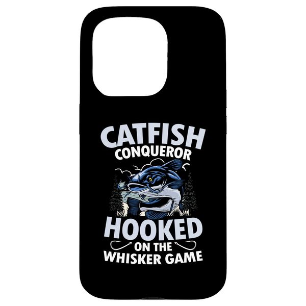 iPhone 15 Pro Catfish Conqueror Hooked On The Whisker Game Case