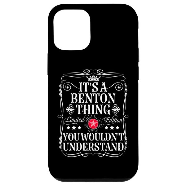 iPhone 15 Pro Benton Name Its A Benton Thing You Wouldn't Understanding Smartphone Case