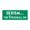 EvolveFISH Sexism The Original Sin Bumper Sticker - [5" x 2"]