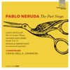 Pablo Neruda: The Poet Sings
