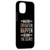iPhone 14 Pro Making Education Happen Behind the Scenes School Secretary Case