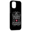 iPhone 13 Swanson Name Its A Swanson Thing You Wouldn't Understanding Smartphone Case