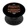 Funny DIY Present, Romantic Walks Through the Hardware Store PopSockets Adhesive PopGrip