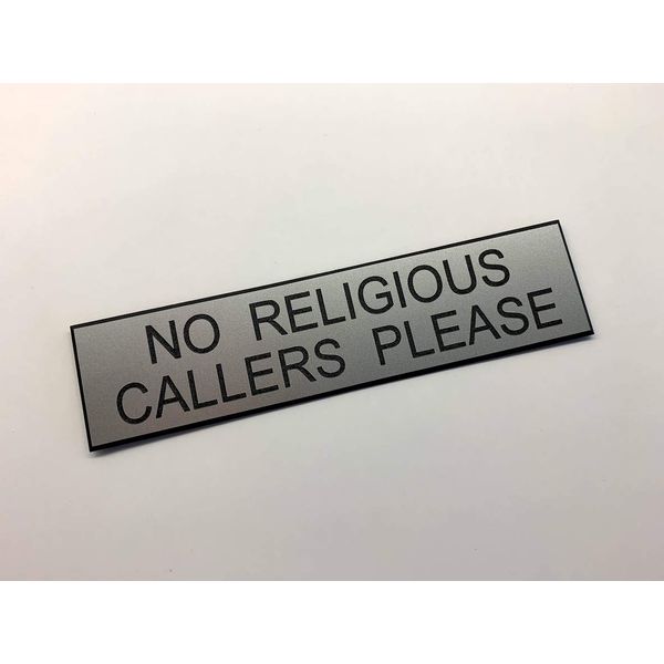 No Religious Callers - Engraved Sign