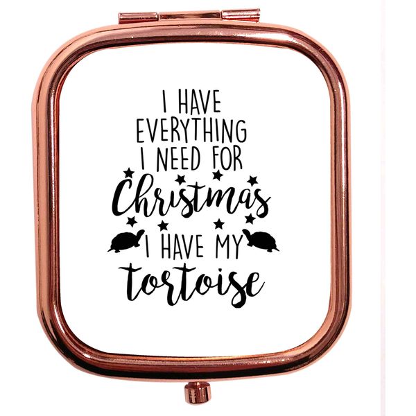 Flox Creative Rose Gold Square Compact Mirror Everything I Need for Christmas Tortoise