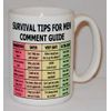 Survival Tips for Men Big 15Oz Ceramic Mug Novelty Gift