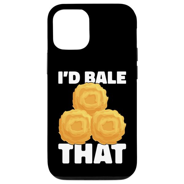 iPhone 12/12 Pro I'd Bale That Hay Bale Farming Smartphone Case