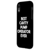iPhone XR Best Cavity Pump Operator Ever Case