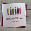First Day at Nursery Good Luck, Handmade card - Code PD110-N