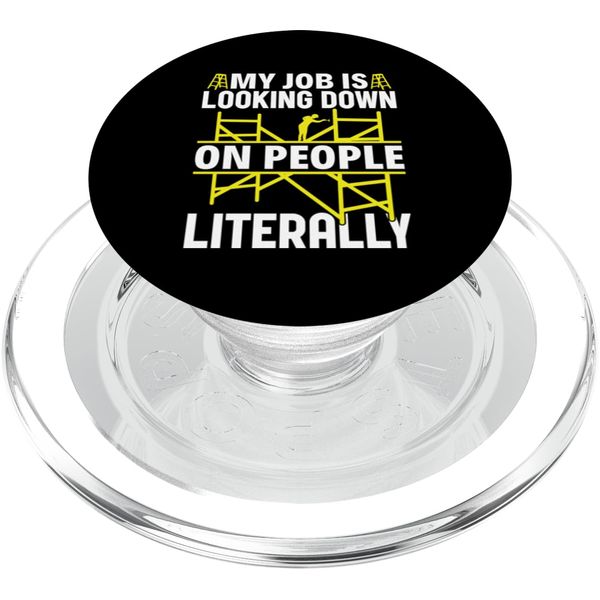 Looking Down on People - Scaffolding Scaffolder PopSockets PopGrip for MagSafe