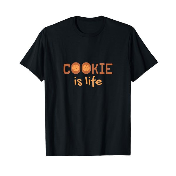 Cookie Is Life Cookie Lovers Tee T-Shirt, black