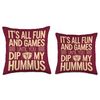 Humus Lover Never Dip My Hummus Throw Pillow