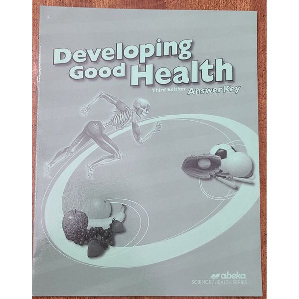 Abeka Grade 4 Developing Good Health Third Edition Answer Key