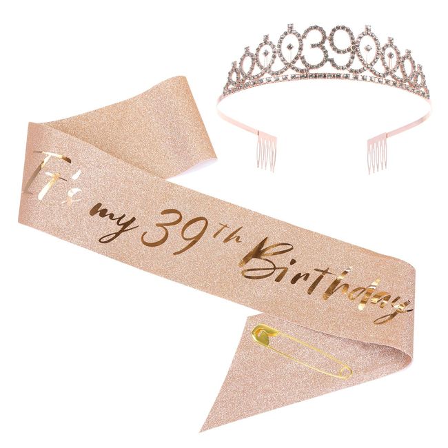 39th Birthday Sash and Tiara Set Rose Gold Birthday Sash Crown Birthday Party Favors Supplies for Girls Birthday Party