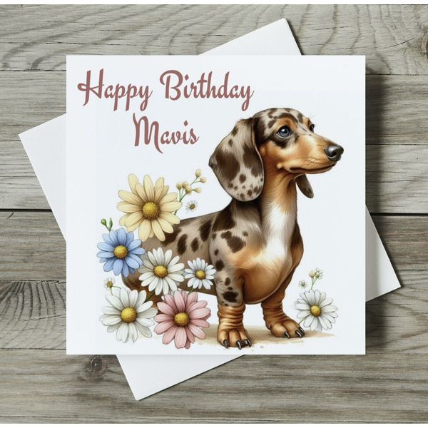 Personalised Pet Happy Birthday Card DOG MUM Dad Dapple  Dachshund Sausage Dog