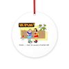 CafePress Dunno... 4" Round MDF Wood Ornament