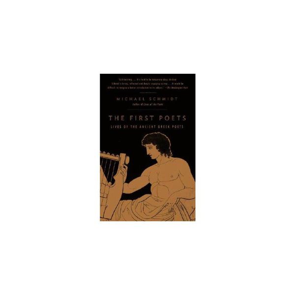 【预订】The First Poets: Lives of the Ancient Greek Poets