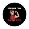 Stronger Than Sickle Cell Support Sickle Cell Awareness PopSockets Swappable PopGrip