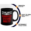 Computer System Analyst Coffee Mug 11oz Black - i am a computer system analyst C - Progammer Coding Men Boyfriend Science IT Support Software Developer Nerd Web Data Analyst