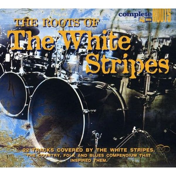 The Roots Of The White Stripes