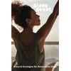 Sleep Reset: Natural Strategies for Restorative Sleep