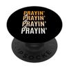 Orange Prayin'-x4 Orange Graphic PopSockets Adhesive PopGrip