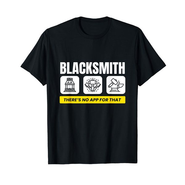 Blacksmith No App I Smith Amboss Craftsman T-Shirt