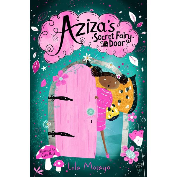 Aziza's Secret Fairy Door (Aziza's Secret Fairy Door, 1)