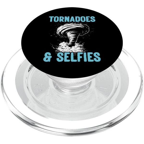 Tornadoes & Selfies Storm Chasing Tornado Chaser Meteorology PopSockets PopGrip for MagSafe