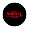 We're Just Normal Men Just Innocent Men PopSockets Swappable PopGrip