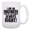 Funny Engineering Cup I'm Engineer Save Time Assume Always Right Gift 15-oz Coffee Mug Tea Cup White