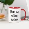 CafePress Mean Lean Editing Machine Mug 11 oz (325 ml) Ceramic Coffee Mug