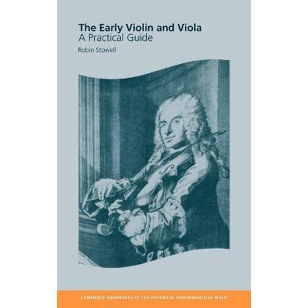 预订The Early Violin and Viola:A Practical Guide